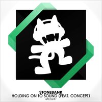 Holding On To Sound - Stonebank, Concept