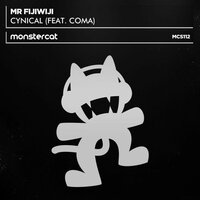 Cynical - MrFijiWiji, Coma