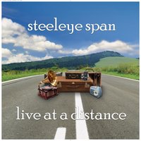 I Live Not Where I Love - Steeleye Span