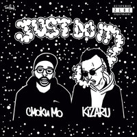 Just Do It - Смоки Мо, kizaru