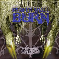 To Inherit The Guilt - Heaven Shall Burn