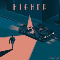 Higher - Rasster, Medi Kay
