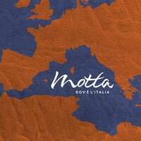 Dov'è l'Italia - Motta