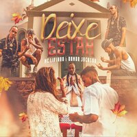Deixe Estar - MC Livinho, Damar Jackson