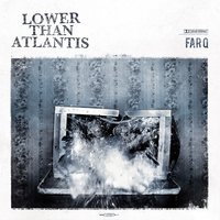 B.O.R.E.D. - Lower Than Atlantis