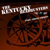 Chug-a-Lug - The Kentucky Headhunters