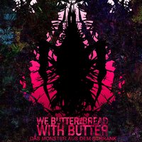 Schlaf Kindlein Schlaf - We Butter the Bread With Butter
