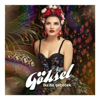 Bu da Geçecek - Göksel