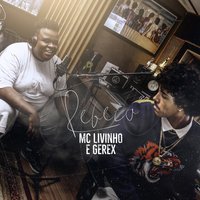 Rebeca - Maejor, MC Livinho, Gerex