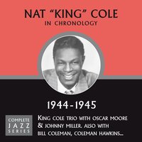 Any Old Time (02-27-45) - Nat King Cole