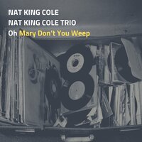 Ain't Gonna Study War No More - Nat King Cole