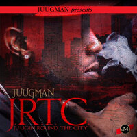 Juugin Round The City - Juug Man, Rich Homie Quan