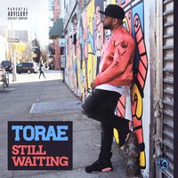 Still Waiting - Torae