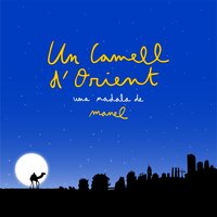 Un camell d'Orient - Manel
