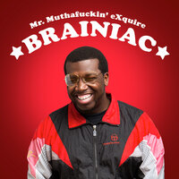 Lost In The Sauce - Mr. Muthafuckin' eXquire