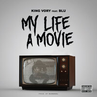 My Life A Movie - Vory
