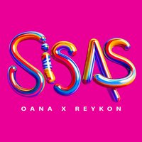 Sisas - Oana, Reykon