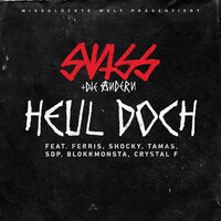 Heul doch - Swiss & Die Andern, Shocky, SDP