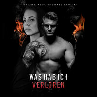 Was hab ich verloren - Lumaraa, Michael Smolik