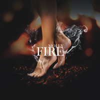 Fire - MOLLY