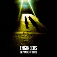 There Will Be Time - Engineers