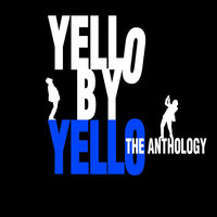 Of Course I'm Lying - Yello