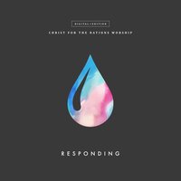 See You Glorified - Christ For The Nations Worship, Chris Martin