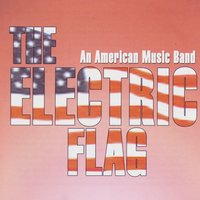 Nothing To Do - The Electric Flag