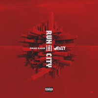 Run The City - Mozzy, Omar Kadir