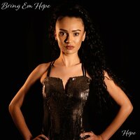 Bring Em Hope - Hope