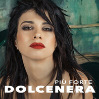 Più Forte - Dolcenera