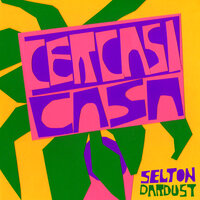 Cercasi Casa - Selton, Dardust