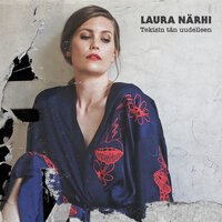 Tekisin tän uudelleen - LAURA NÄRHI