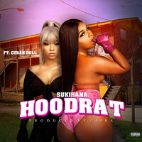 Hood Rat - Sukihana, Cuban Doll