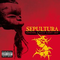 We Gotta Know - Sepultura