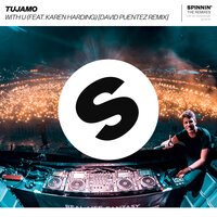 WITH U - Tujamo, David Puentez, Karen Harding