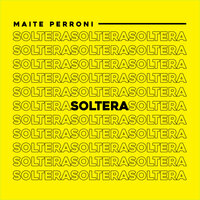 Soltera - Maite Perroni