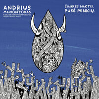 Geležinė Širdis - Andrius Mamontovas, Lietuvos kamerinis orkestras