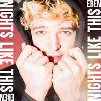 Nights Like This - EBEN