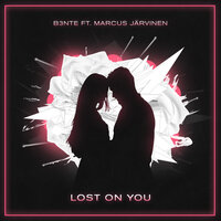 Lost on You - B3nte, Marcus Järvinen