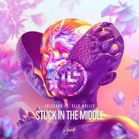 Stuck In The Middle - Lulleaux, Elle Hollis