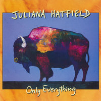 Simplicity Is Beautiful - Juliana Hatfield