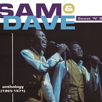 That's the Way It's Gotta Be - Sam & Dave