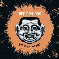 Dile que no - Def Con Dos