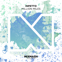 Million Miles - Inpetto