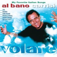 Piccola E Fragile - Al Bano Carrisi