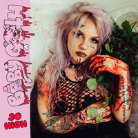 So High - Baby Goth