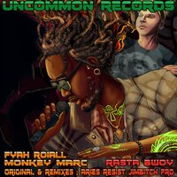 Rasta Bwoy - Fyah Roiall Monkey Marc, Monkey Marc, Fyah Roiall