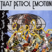 Every Little Bit - That Petrol Emotion