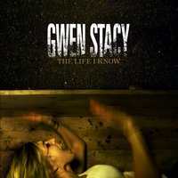 I Was Born With Two First Names - Gwen Stacy